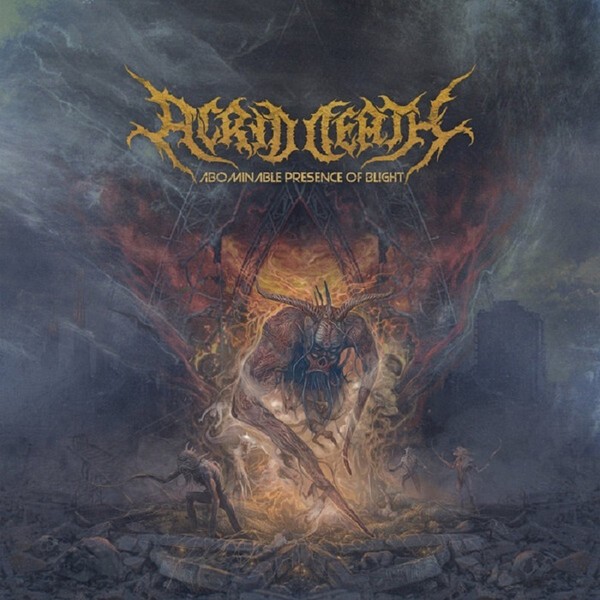 Acrid Death - Abominable Presence Of Blight (2024) : Германия: Death Metal / Deathcore