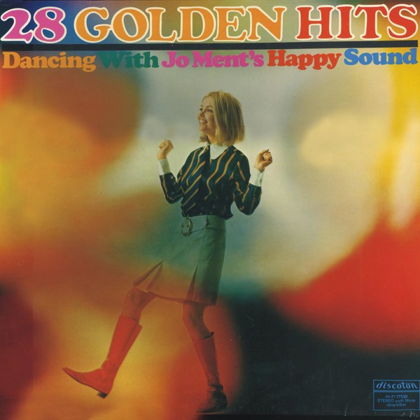 Jo Ment's Happy Sound - Dancing With Jo Ment's Happy Sound 28 Golden Hits (1970)