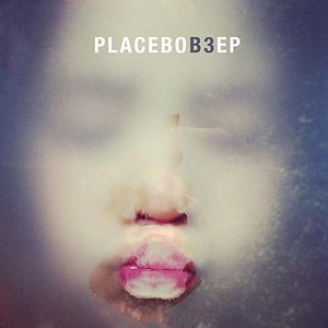 Placebo - B3, 2012