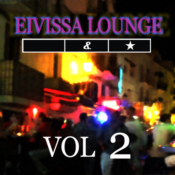 Eivissa Lounge, Volume 2